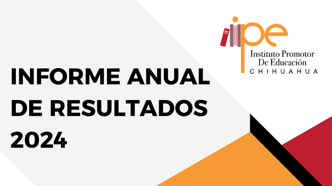 Portada del Informe Anual 2024 de IPE Chihuahua